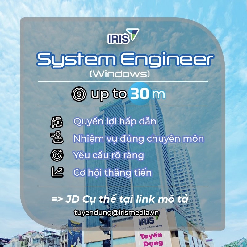 Kỹ Sư Hệ Thống - System Engineer (Windows)